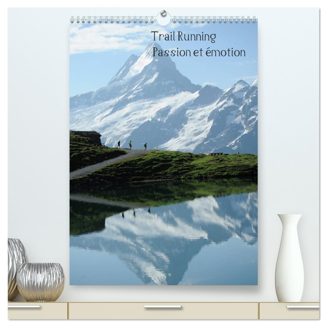 Trail Running Passion et émotion  (Calendrier mural 2026 DIN A2 horizontal) calendrier de bureau