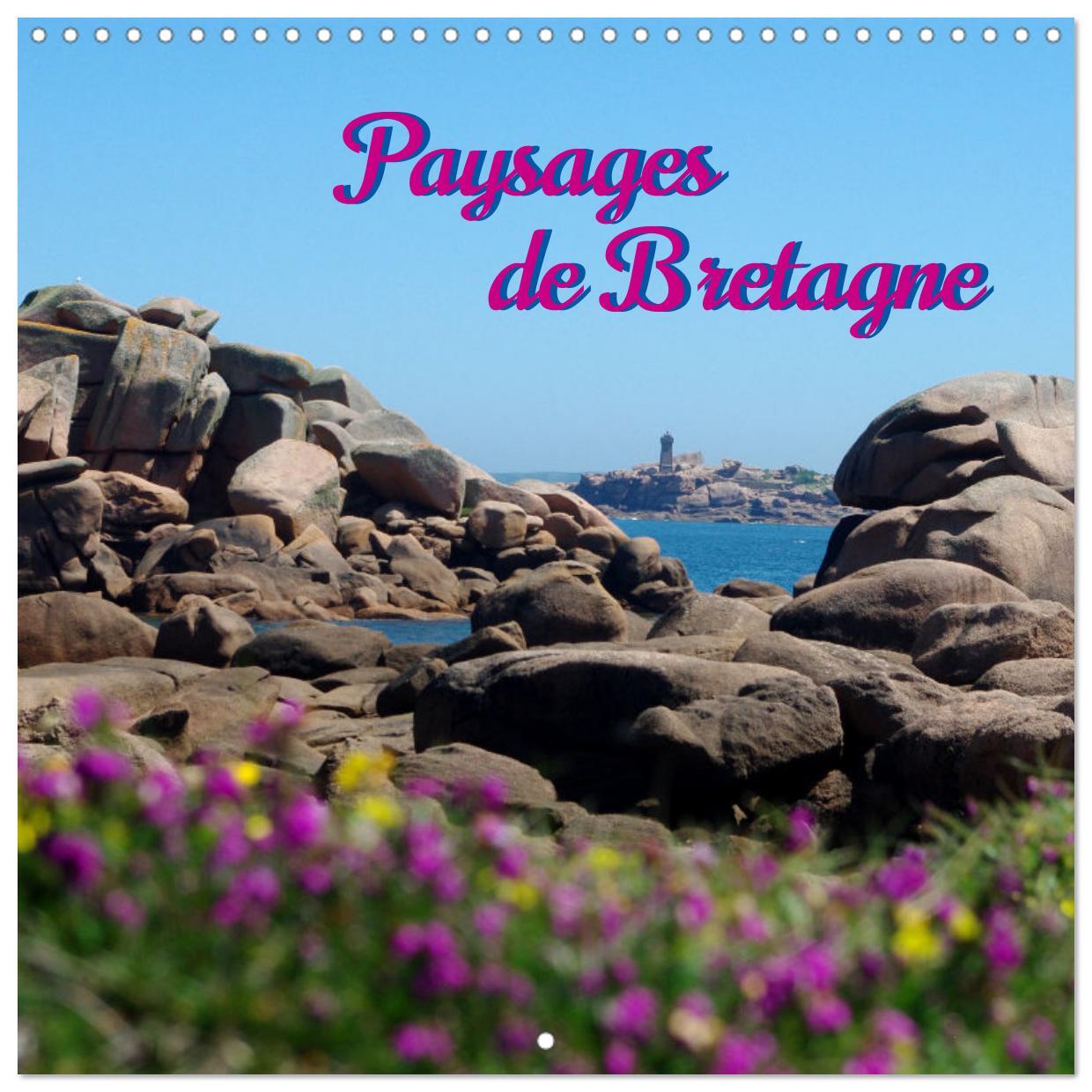Paysages de Bretagne (Calendrier mural carré 2026 30x30 cm) Calendrier double avec une page pour vos prises de notes