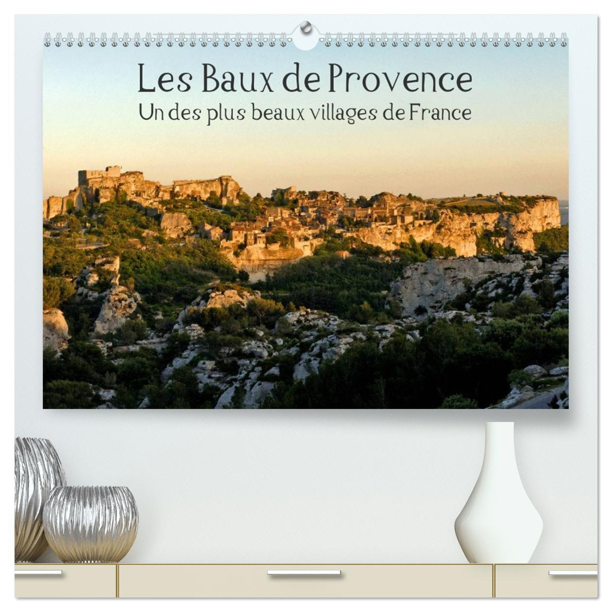 Les Baux de Provence Un des plus beaux villages de France  (Calendrier mural 2026 DIN A2 vertical) calendrier de bureau