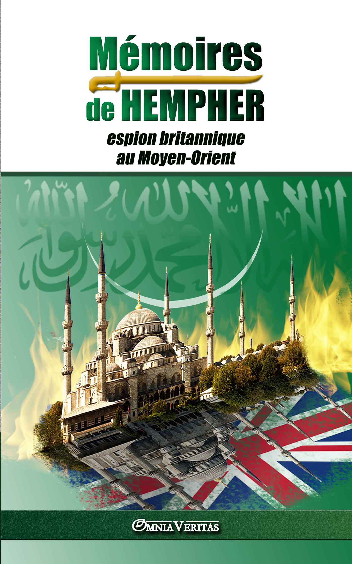 Mémoires de Hempher, espion britannique au MoyenOrient
