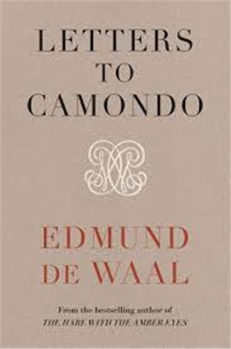 Edmund de Waal Letters to Camondo (Hardback) /anglais