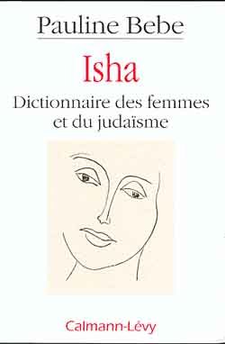 Isha Dictionnaire des femmes et du judaïsme