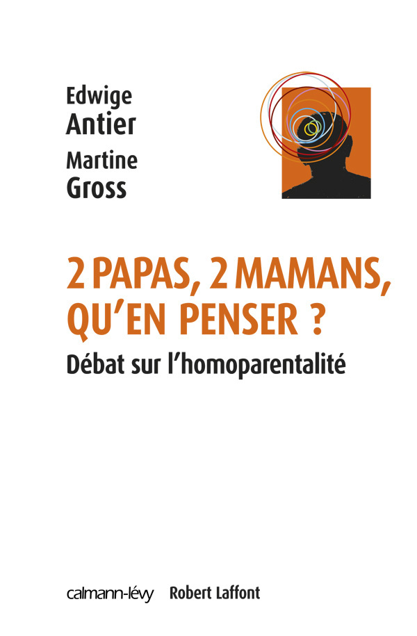 2 papas, 2 mamans, qu'en penser ?