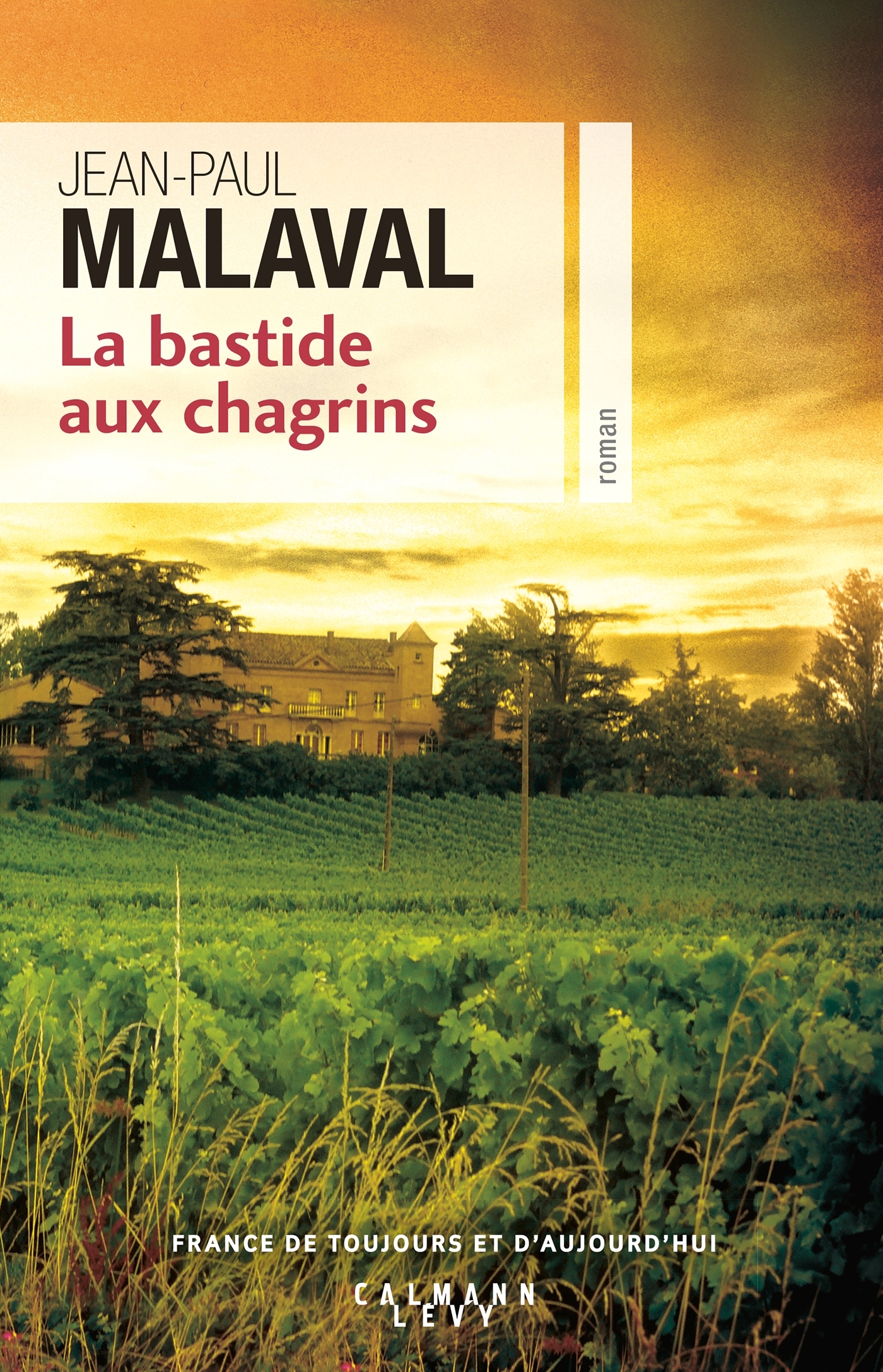 La Bastide aux chagrins