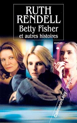 Betty Fisher et autres histoires