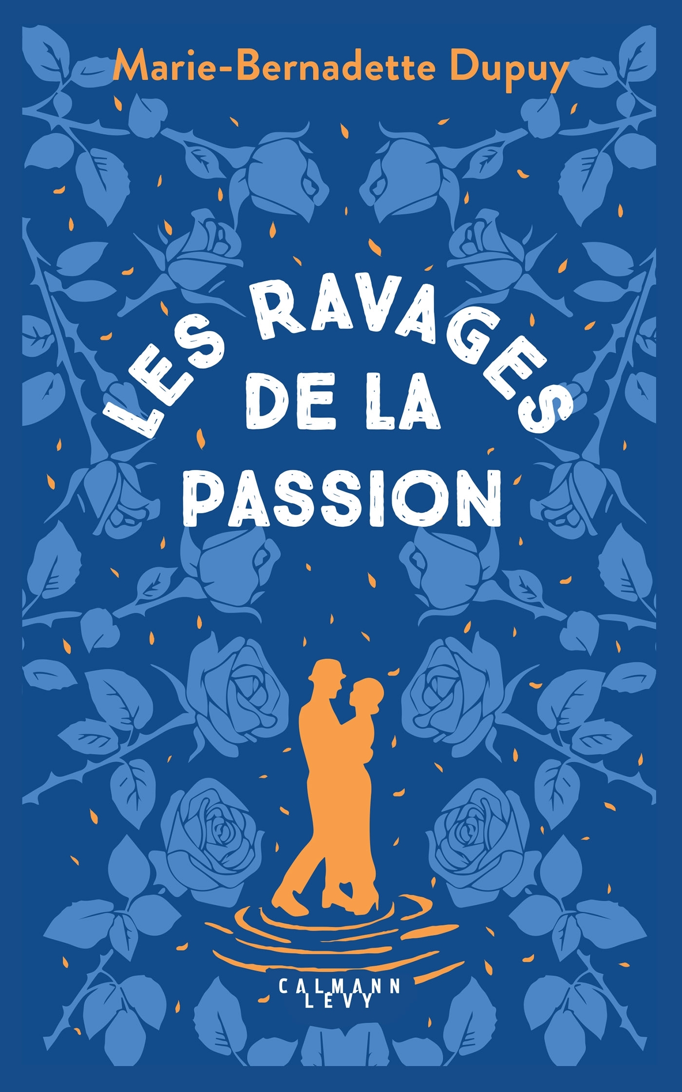 Le Moulin du Loup, T5 - Les Ravages de la passion