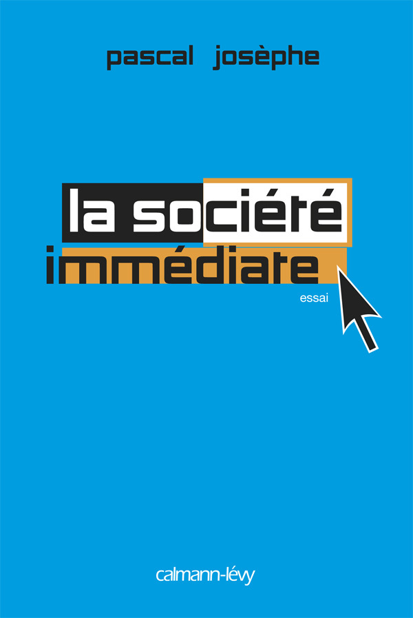 La Société immédiate