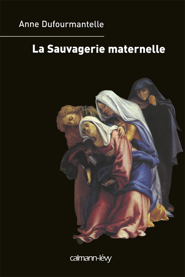 La Sauvagerie maternelle