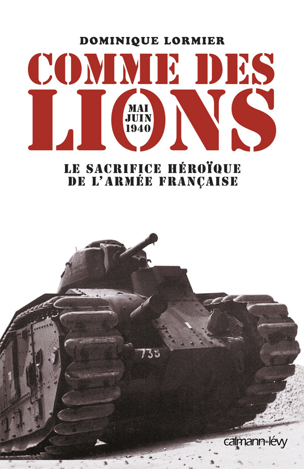 Comme des lions Mai-juin 1940