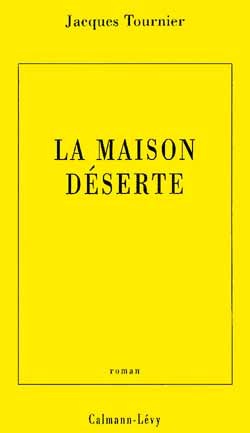 La Maison déserte