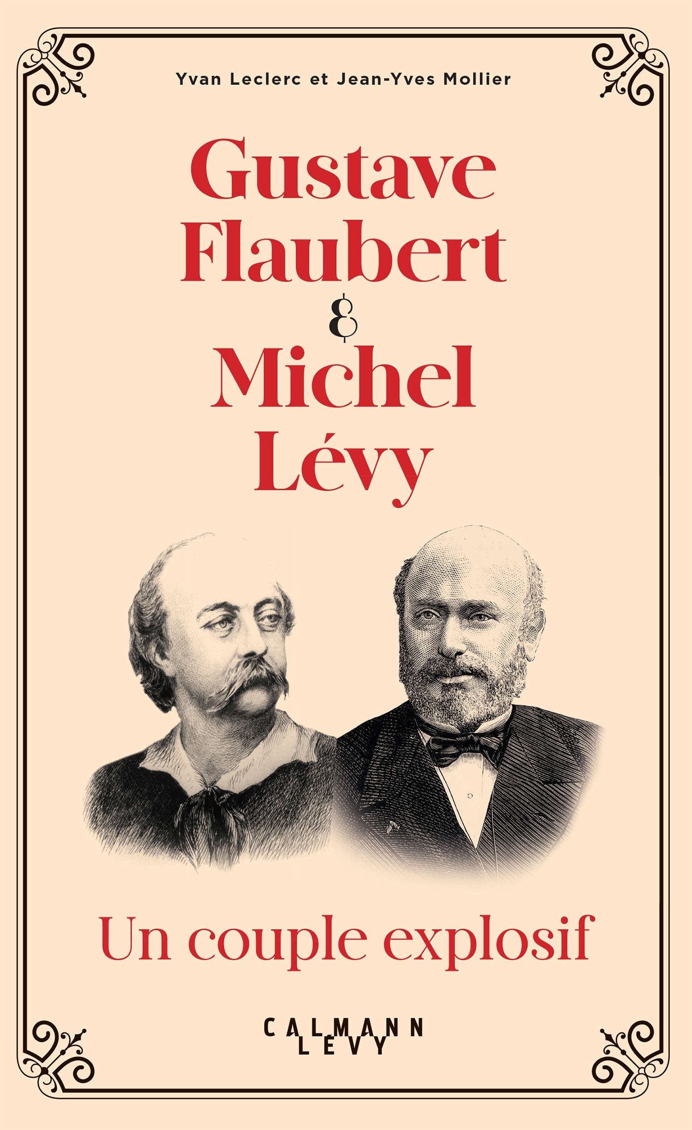 Gustave Flaubert et Michel Lévy, un couple explosif