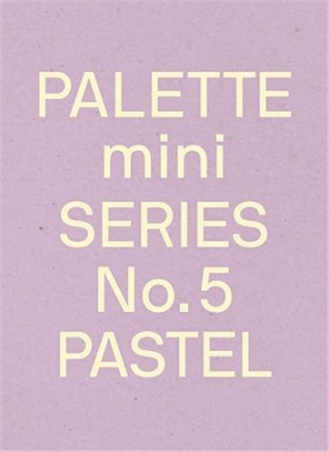 Palette Mini Series 05: Pastel