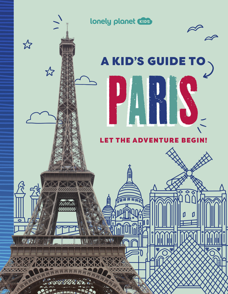 A Kid's Guide to Paris 1ed -anglais-