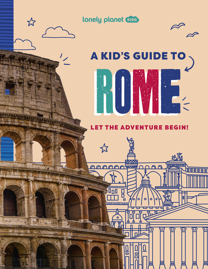 A Kid's Guide to Rome 1ed -anglais-