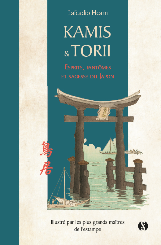 Kami et Torii - Esprits, fantômes et sagesse du Japon