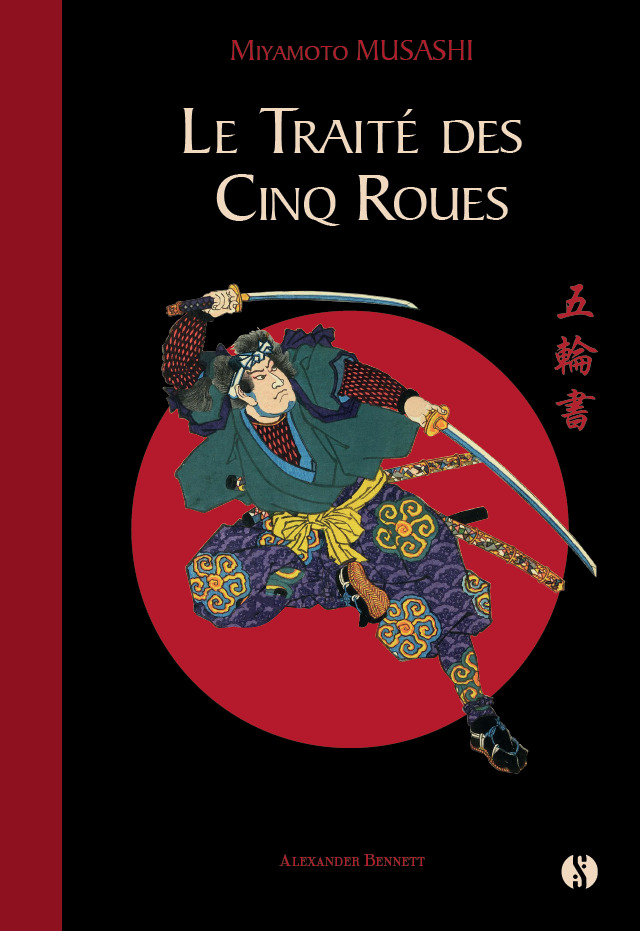 Le Traité des cinq roues - Miyamoto Musashi 