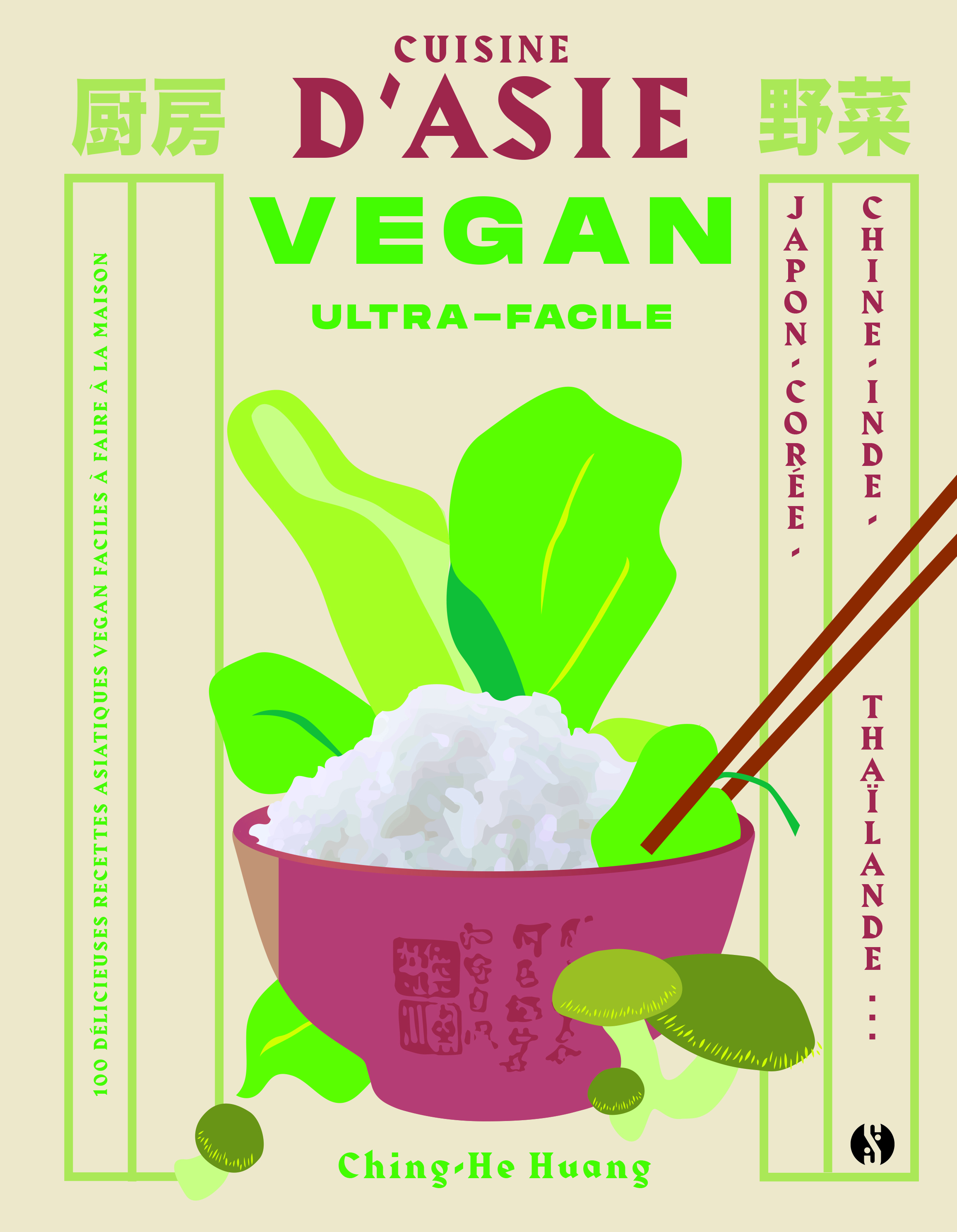 Cuisine d'Asie Vegan Ultra-facile