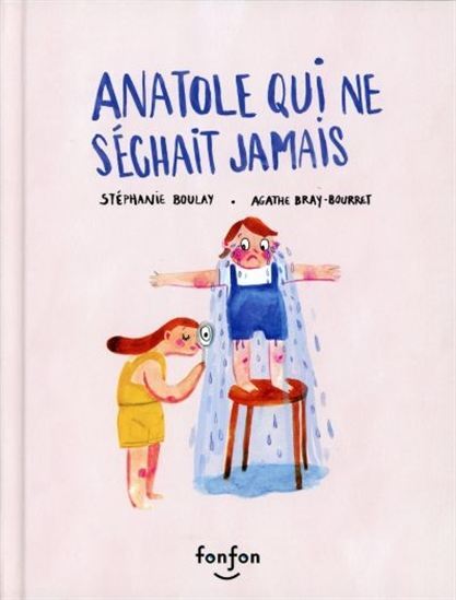 ANATOLE QUI NE SECHAIT JAMAIS