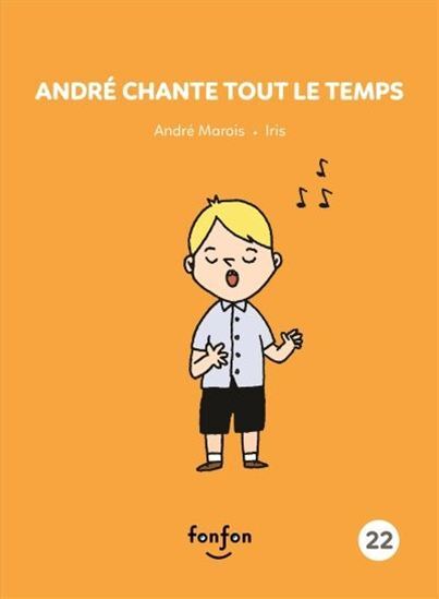 ANDRE CHANTE TOUT LE TEMPS