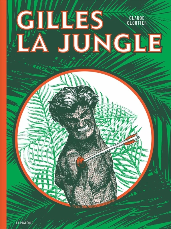 Gilles la jungle