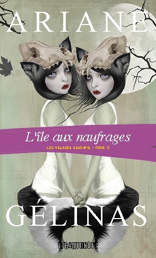 LES VILLAGES ASSOUPIS V 02 L'ILE AUX NAUFRAGES