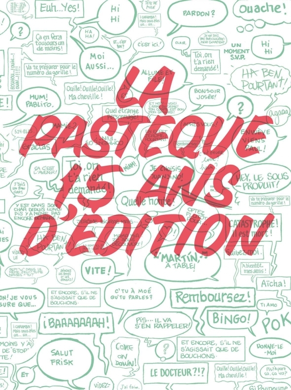 La Pastèque - 15 ans d'édition