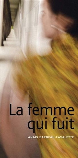 LA FEMME QUI FUIT