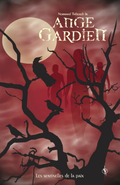 LES SENTINELLES DE LA PAIX V 01 ANGE GARDIEN