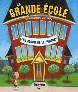 LA GRANDE ECOLE. TON ALBUM DE LA RENTREE