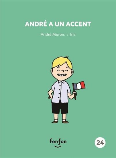 ANDRE A UN ACCENT