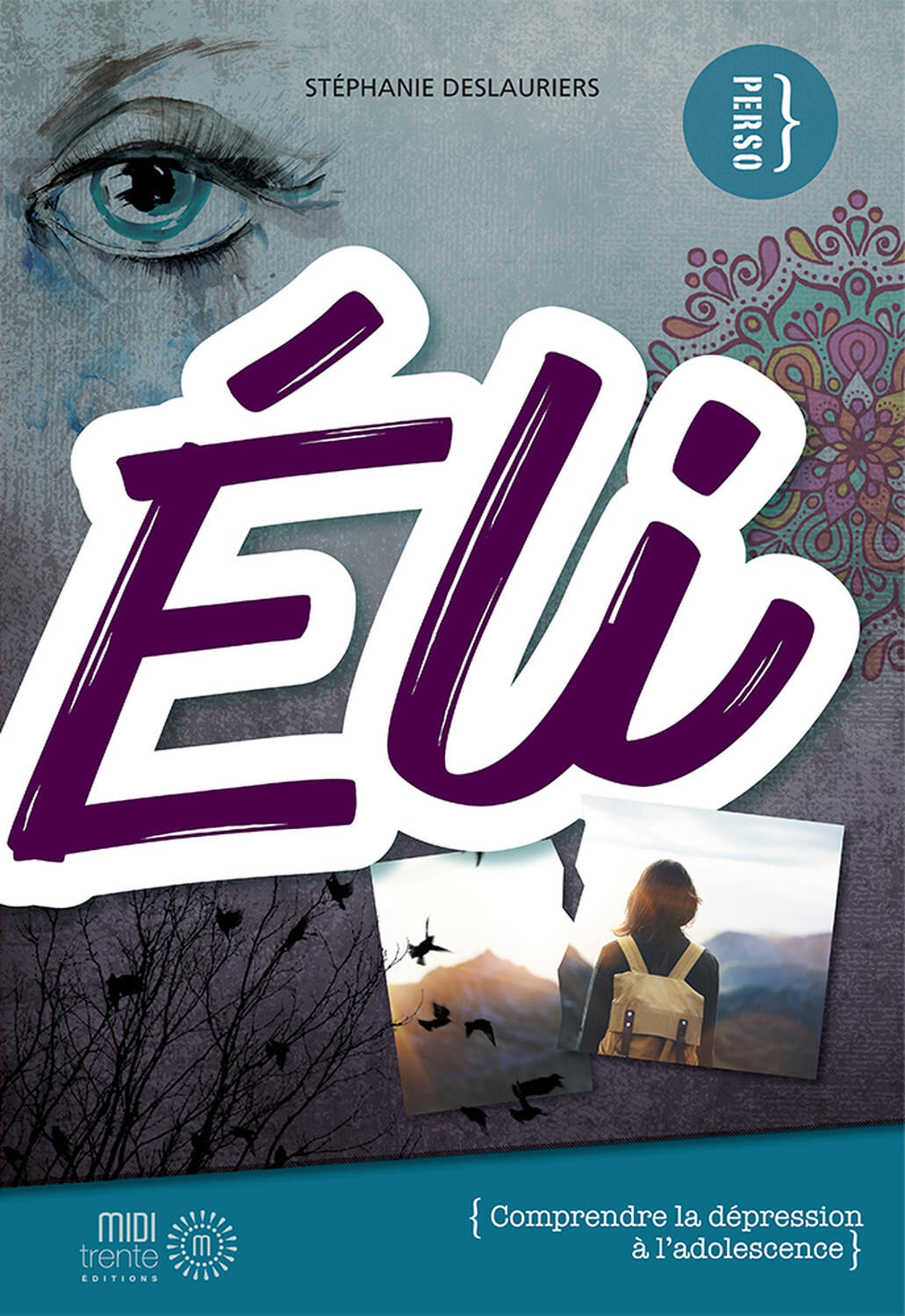 ELI - COMPRENDRE LA DEPRESSION À L'ADOLESCENCE