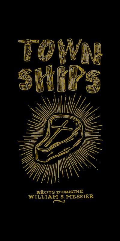 TOWNSHIPS : RECITS D'ORIGINE