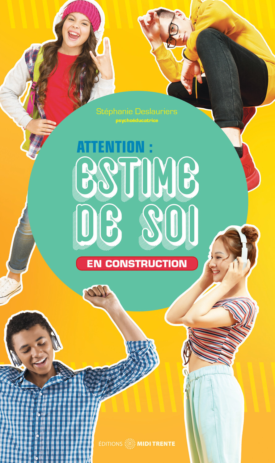 ATTENTION ESTIME DE SOI EN CONSTRUCTION