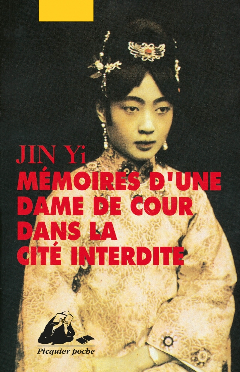MEMOIRES D'UNE DAME DE COUR DANS LA CITE INTERDITE