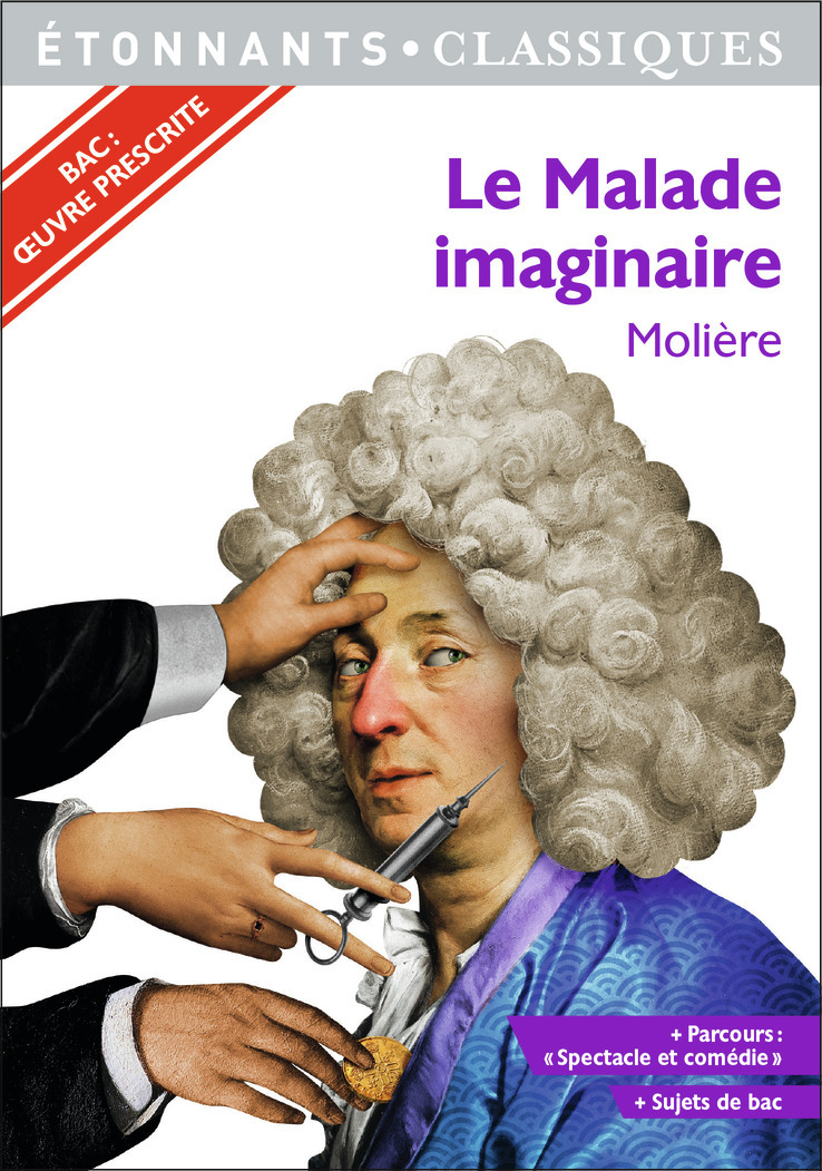 Le Malade imaginaire - BAC 2022 - Parcours "Spectacle et comédie"