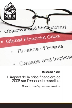 L'impact de la crise financiere de 2008 sur l'economie mondiale