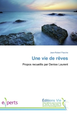 Une vie de rêves