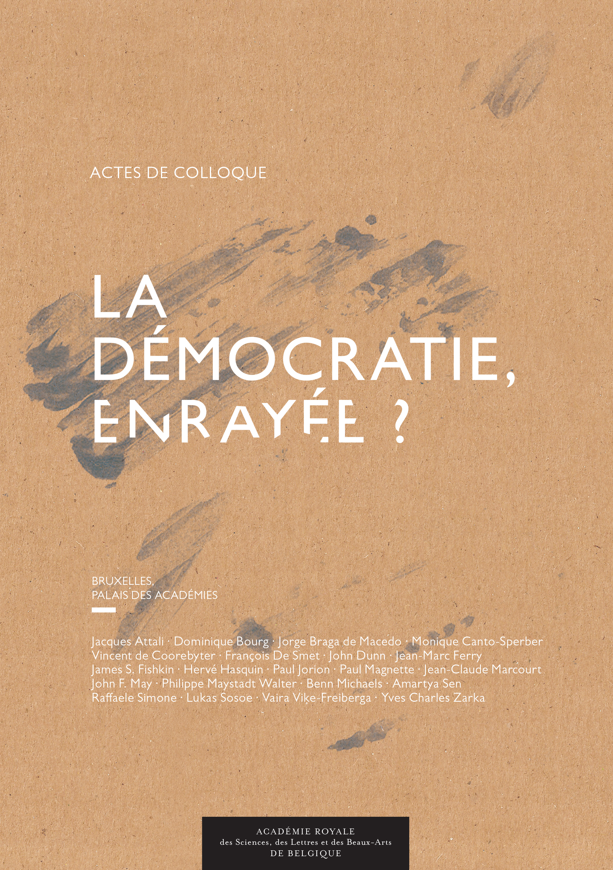 La démocratie, enrayée ?