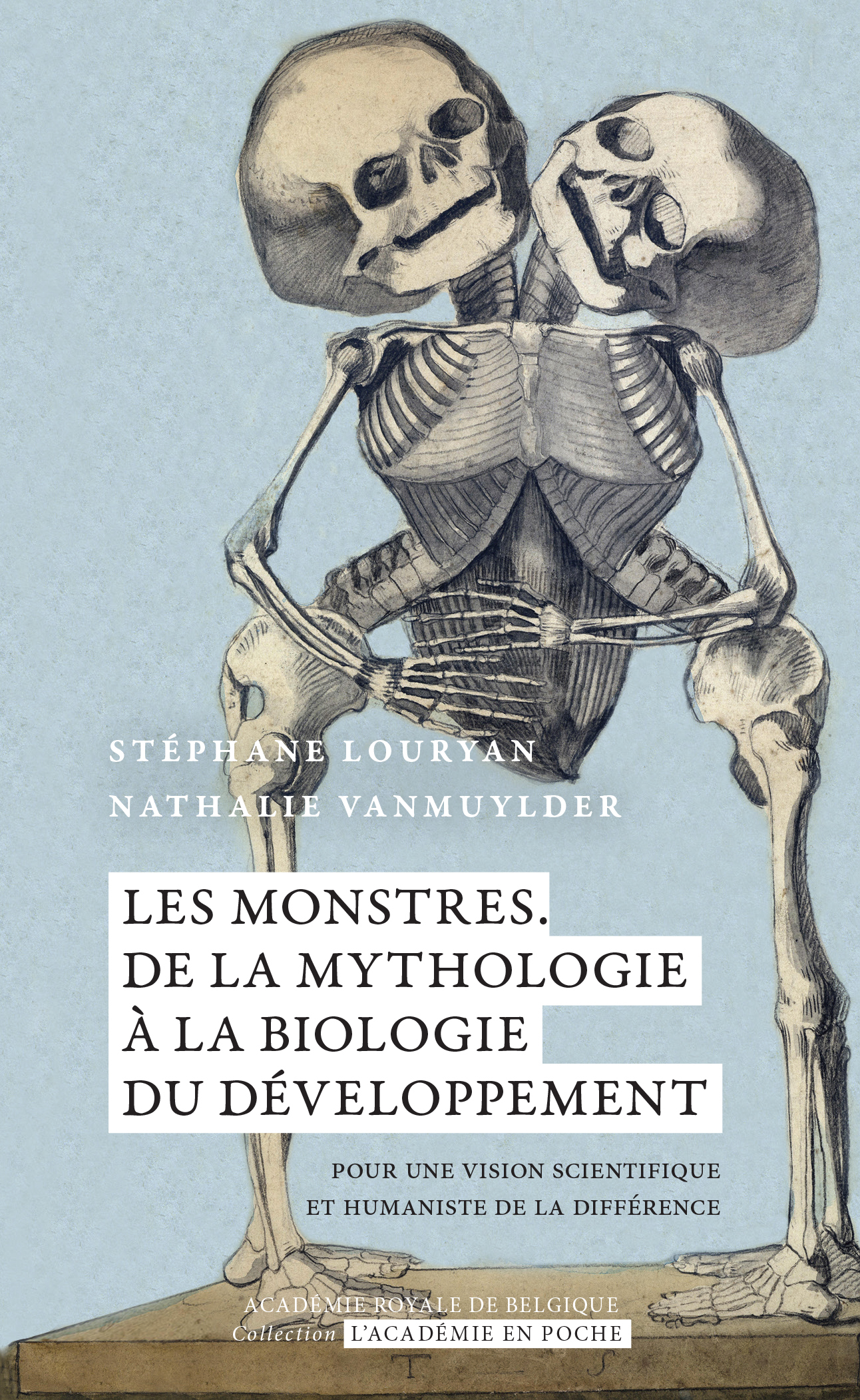 Les monstres. De la mythologie à la biologie du développement