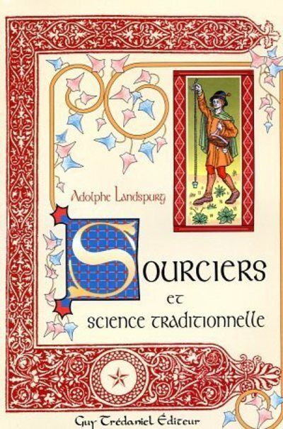 Sourciers et science traditionnelle