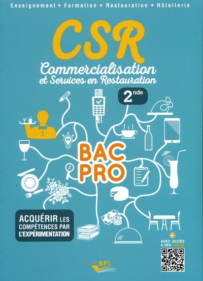 CSR - Commercialisation et Services en Restauration Bac Pro 2nde - Elève