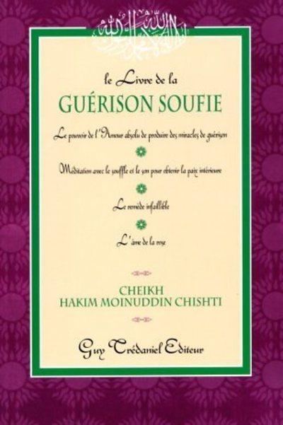 Le livre de la guérison soufie
