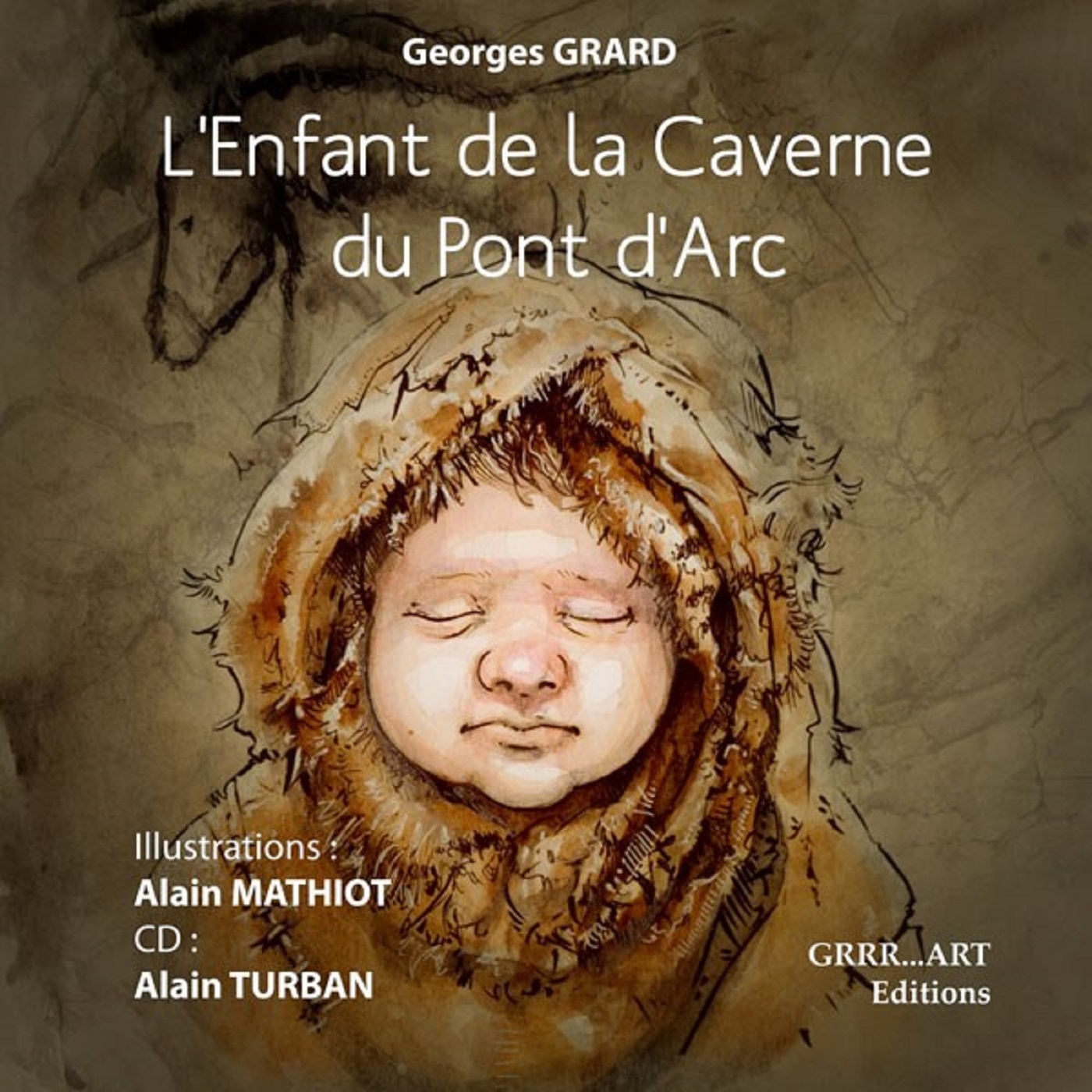 ENFANT DE LA CAVERNE DU PONT D ARC + CD
