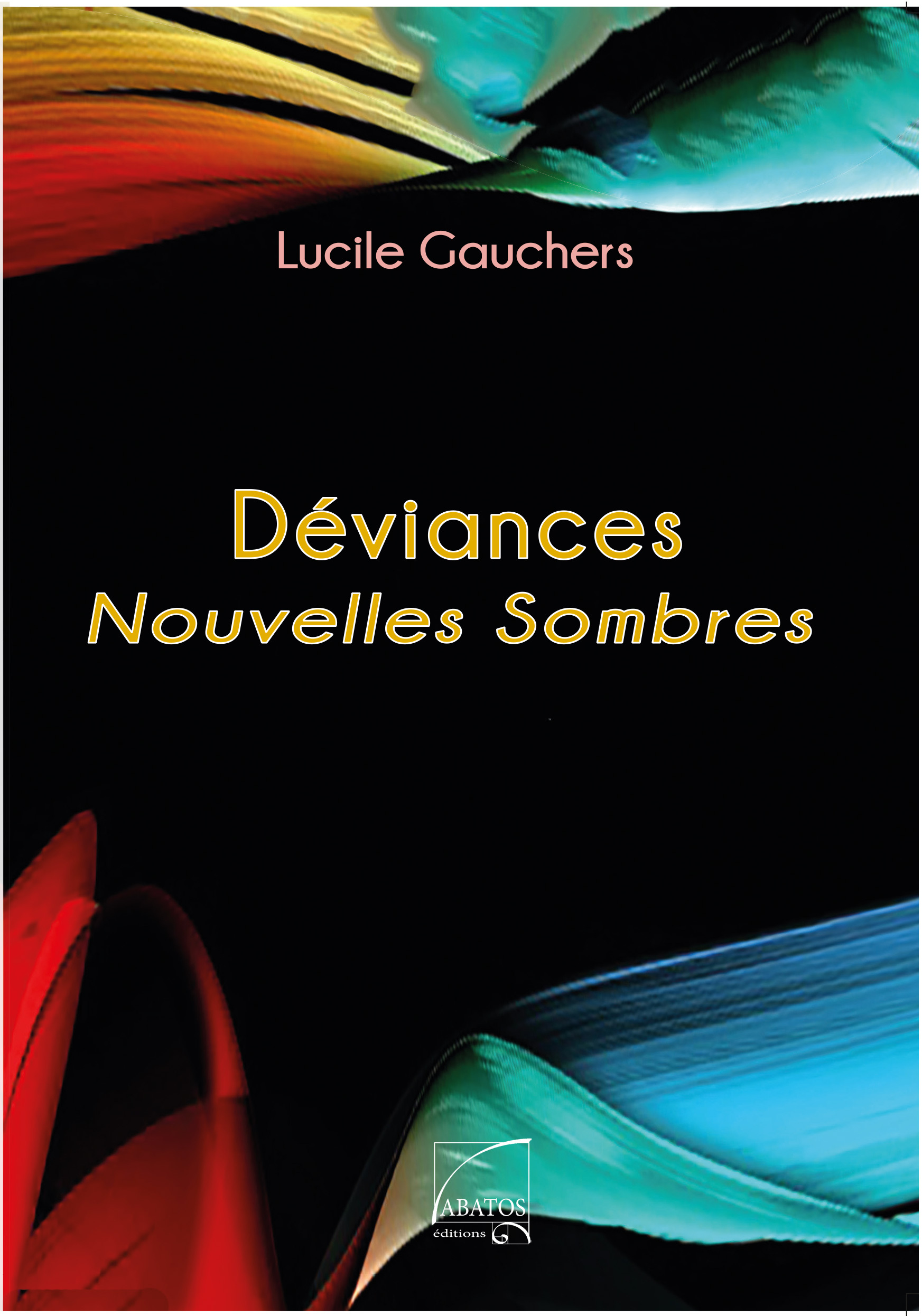 Déviances-Nouvelles Sombres
