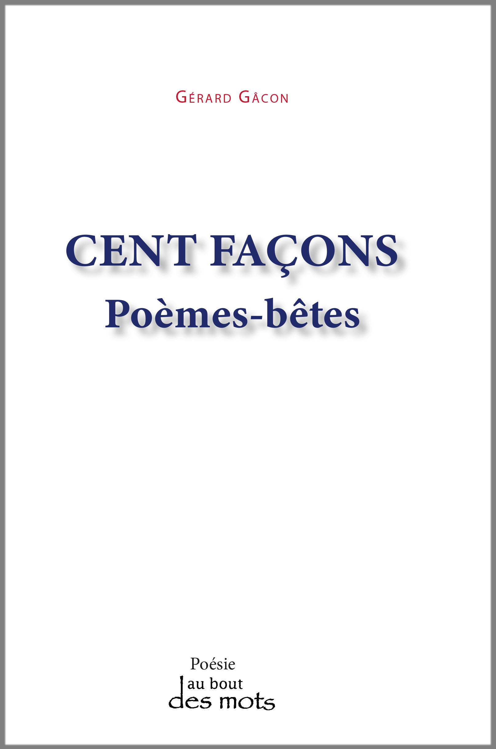 CENT FAÇONS