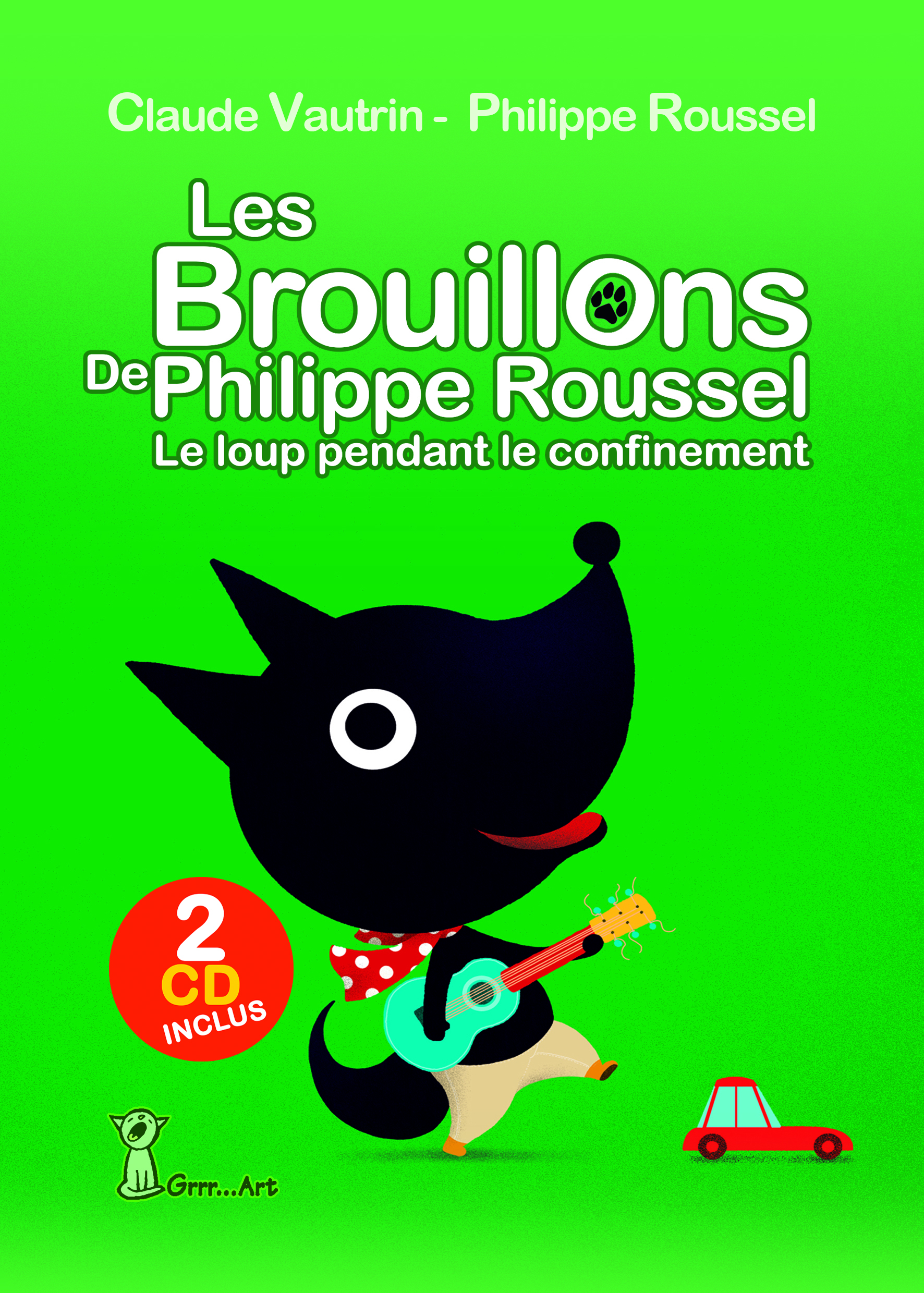 BROUILLONS (LES) : LE LOUP PENDANT LE CONFINEMENT