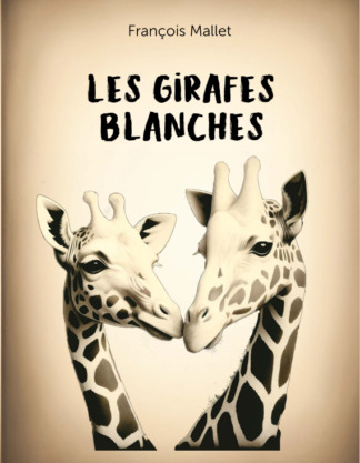 Les Girafes Blanches