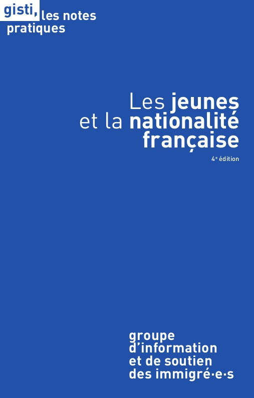 Les jeunes et la nationalité française (4e édition)