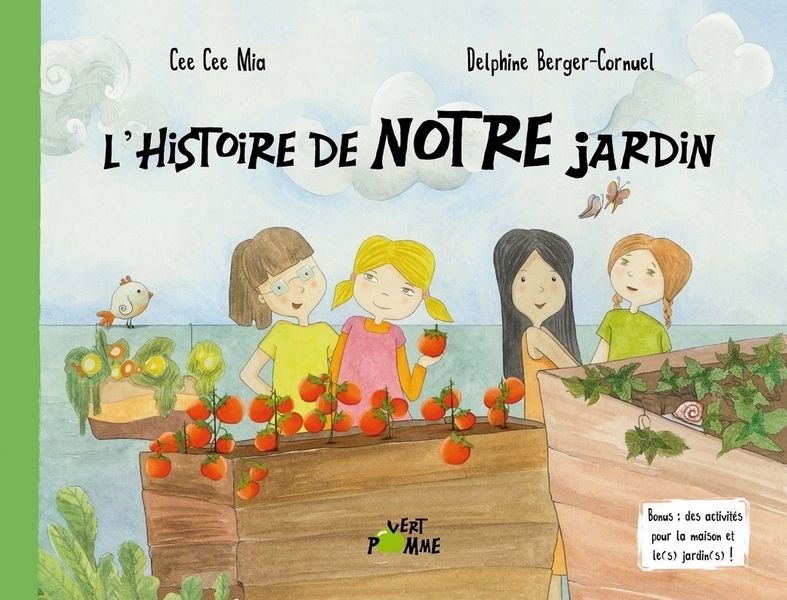 L'histoire de NOTRE jardin