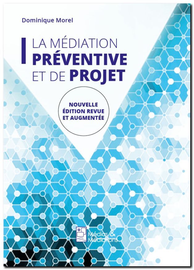 La médiation préventive et de projet
